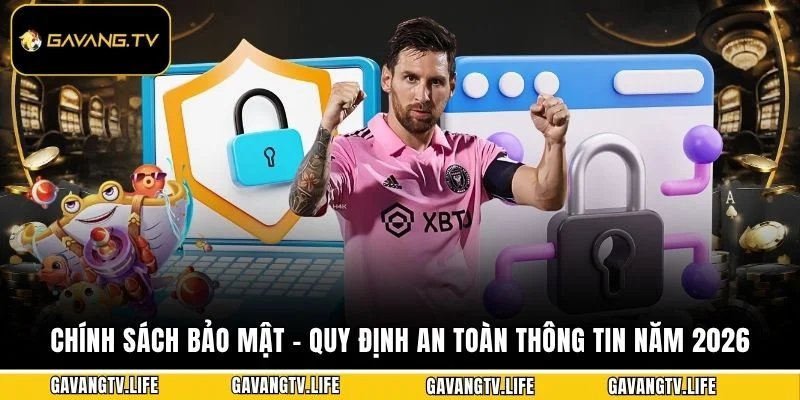 Chính Sách Bảo Mật